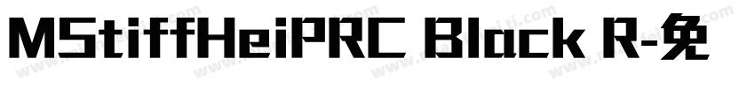 MStiffHeiPRC Black R字体转换